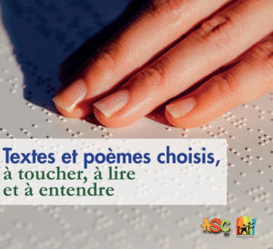 Textes et poèmes choisis - bicentenaire du Braille